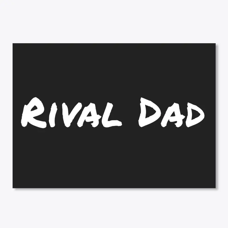 Rival Dad Gear